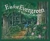 E is for Evergreen by Roland Smith