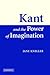 Kant and the Power of Imagination