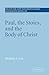 Paul, the Stoics, and the Body of Christ (Society for New Testament Studies Monograph Series, Series Number 137) (Volume 0)