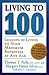 Living To 100: Lessons In L...