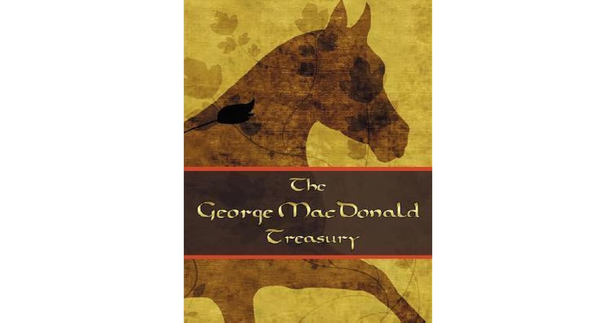 The George Macdonald Treasury By George Macdonald