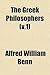 The Greek Philosophers V.1 by Alfred William Benn