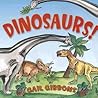 Dinosaurs! by Gail Gibbons
