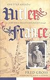 One Step Ahead of Hitler: A Jewish Child's Journey Through France