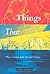 Things That Talk: Object Lessons from Art and Science