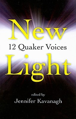 New Light: 12 Quaker Voices (Paperback)