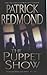 The Puppet Show by Patrick Redmond