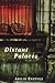 Distant Palaces: A Novel