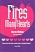Fires in Many Hearts