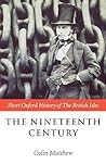 The Nineteenth Century: The British Isles 1815-1901 (Short Oxford History of the British Isles)