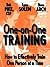 One-on-One Training: How to...