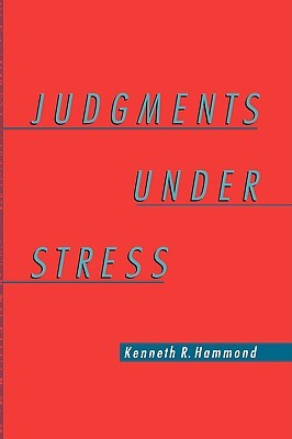 Judgments Under Stress
