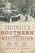 Louisville's Southern Exposition, 1883-1887 by Bryan S. Bush