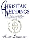 Christian Weddings: Resources to Make Your Ceremony Unique Christian Weddings: Resources to Make Your Ceremony Unique