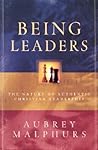 Being Leaders by Aubrey Malphurs