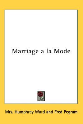 Marriage a la Mode (Hardcover)