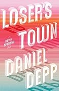 Loser's Town