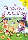 The Princesses' Lucky Day (Read-It! Readers)