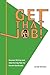 Get That Job!: Resume Writi...