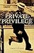 Private Privilege
