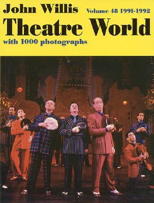 Theatre World 1991-1992: Volume 48 (Paperback)