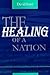 The Healing of a Nation