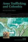 Arms Trafficking and Colombia Arms Trafficking and Colombia