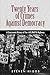 Twenty Years of Crimes Against Democracy by Steven Higgs