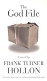 The God File by Frank Turner Hollon