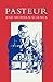 Pasteur and Modern Science