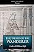 The Weird of the Wanderer: Being the Papyrus Records of Some Incidents in One of the Previous Lives of Mr. Nicholas Crabbe