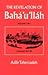 The Revelation of Bahá’u’ll...