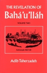 The Revelation of Bahá’u’lláh Vol.2: Adrianople: 1863-68 (Paperback)