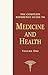 The Complete Reference Guide To Medicine And Health