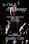 At The Dungeon Master's Hands (Le Club D'Esclavage, #1-3) At The Dungeon Master's Hands (Le Club D'Esclavage, #1-3)