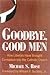 Goodbye, Good Men by Michael S. Rose