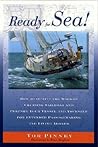 Ready for Sea!: How to Outfit the Modern Cruising Sailboat and Prepare Your Vessel and Yourself for Extended Passage-Making and Living Aboard Ready for Sea!: How to Outfit the Modern Cruising Sailboat and Prepare Your Vessel and Yourself for Extended Passage-Making and Living Aboard