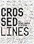 CROSSED LINES by David Lorente