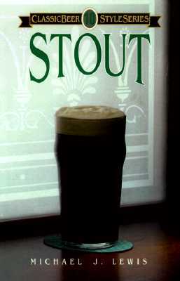 Stout (Classic Beer Style Series, 10)