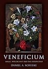 Veneficium: Magic, Witchcraft and the Poison Path