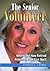 The Senior Volunteer: Where...