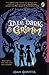 A Tale Dark & Grimm by Adam Gidwitz A Tale Dark & Grimm by Adam Gidwitz