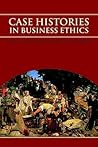 Case Histories in Business Ethics