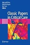 Classic Papers in Critical Care