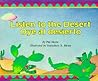 Listen to the Desert/Oye Al Desierto by Pat Mora