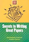 Secrets to Writing Great Papers (Study Smart Series) Secrets to Writing Great Papers (Study Smart Series)