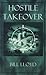 Hostile Takeover by Bill Lloyd