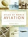 Smithsonian Atlas of World Aviation
