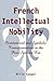 French Intellectual Nobility: Institutional and Symbolic Transformations in the Post-Sartrian Era (Sociology Culture (Dis))