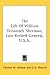 The Life Of William Tecumseh Sherman, Late Retired General, U.S.A.